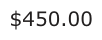 Answer B: $450.00