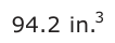 Answer C: 94.2 in.3