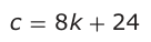 Answer B: c = 8 k + 24