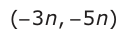 Answer B: (3−− n, −− 5 n)