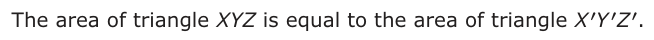 Answer D: The area of triangle XYZ is equal to the area of triangle XY′′′Z.