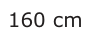 Answer B: 160 cm