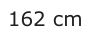 Answer C: 162 cm