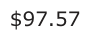 Answer C: $97.57