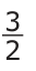 Answer A: 2 _3