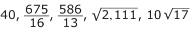 Answer D: 40, _16 , 13 , √, 111 , 10 √ 17